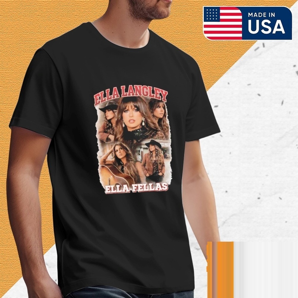 Ella Langley Ella Fellas Country Music Shirt